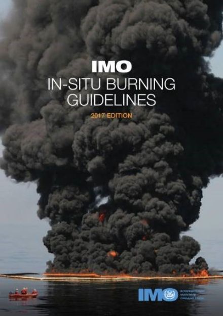 IMO-623 E -  IMO In-Situ Burning Guidelines, 2017 Edition